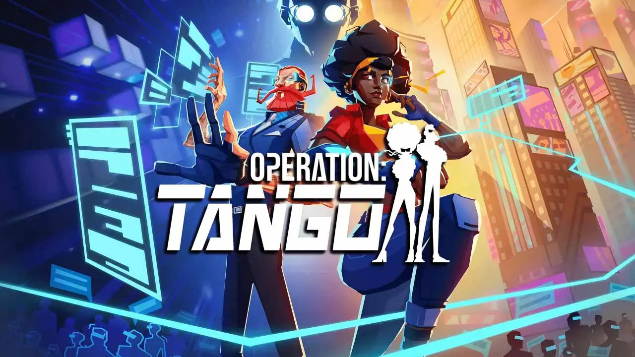 Operation: Tango PC Crashing, Crash at Launch, Not Responding, and Black Screen Fix
