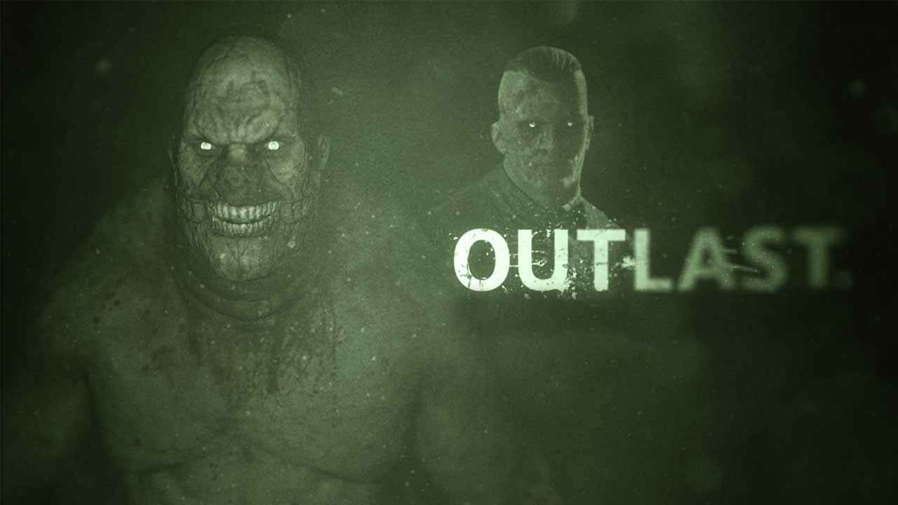 Outlast