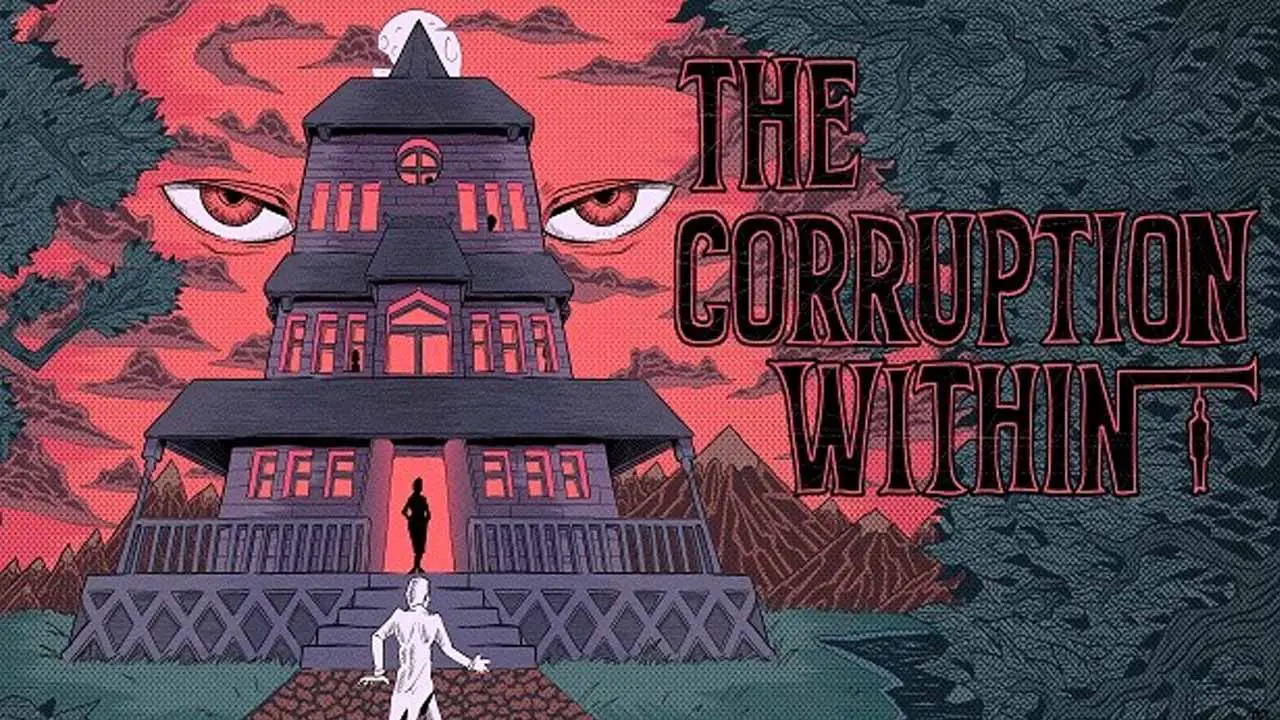 The Corruption Within