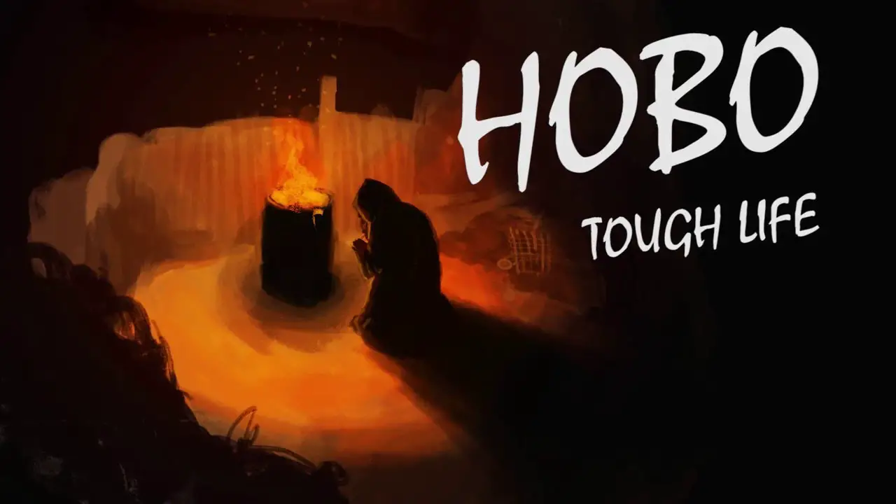 Hobo: Tough Life