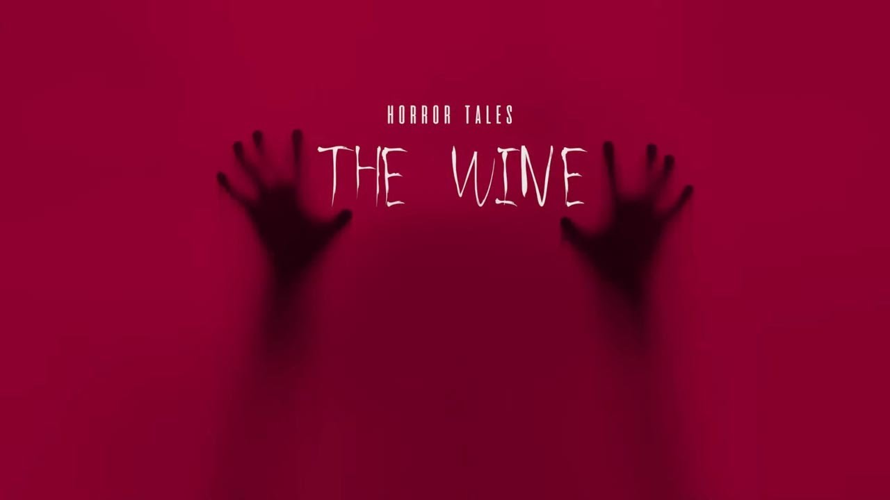 HORROR TALES: Der Wein