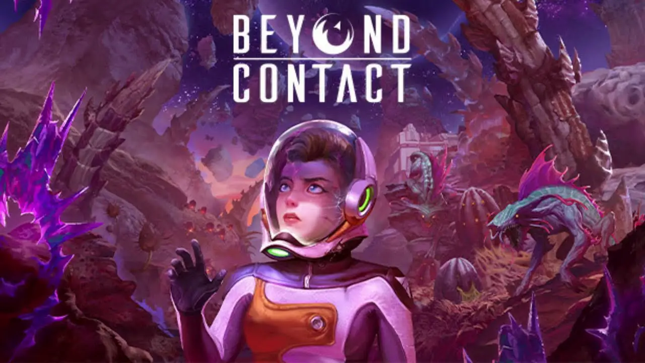Beyond Contact – Late Game Survival Guide and Tips