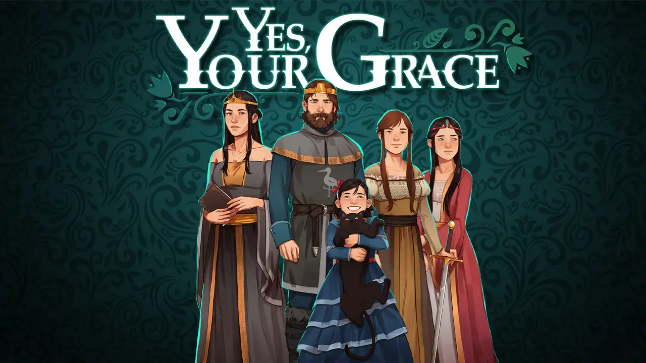 Yes, Your Grace