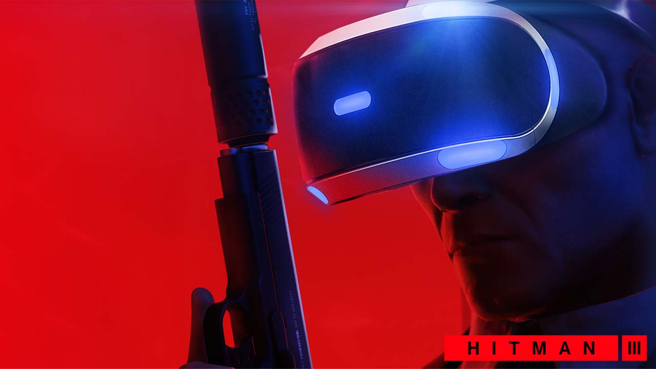 HITMAN 3 Beginner’s VR Guide