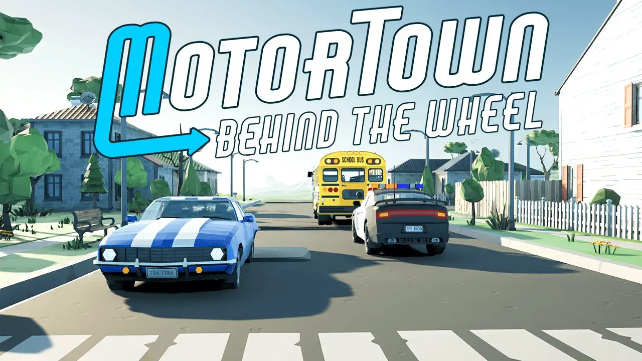 Motor Town: Behind The Wheel