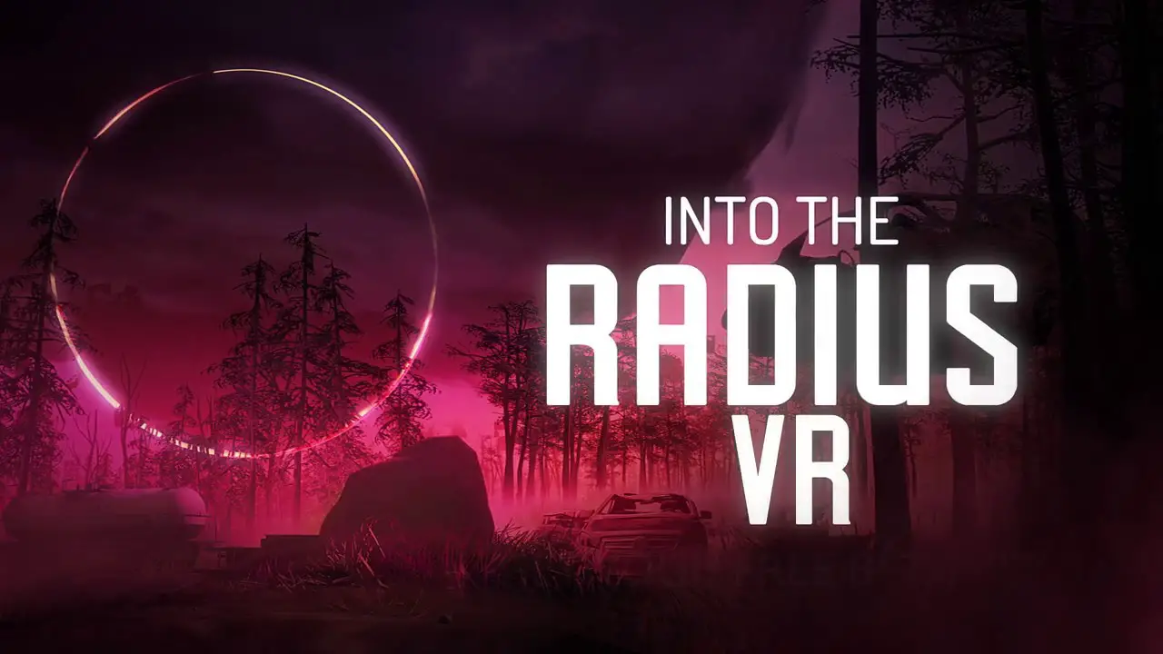 Into the Radius VR