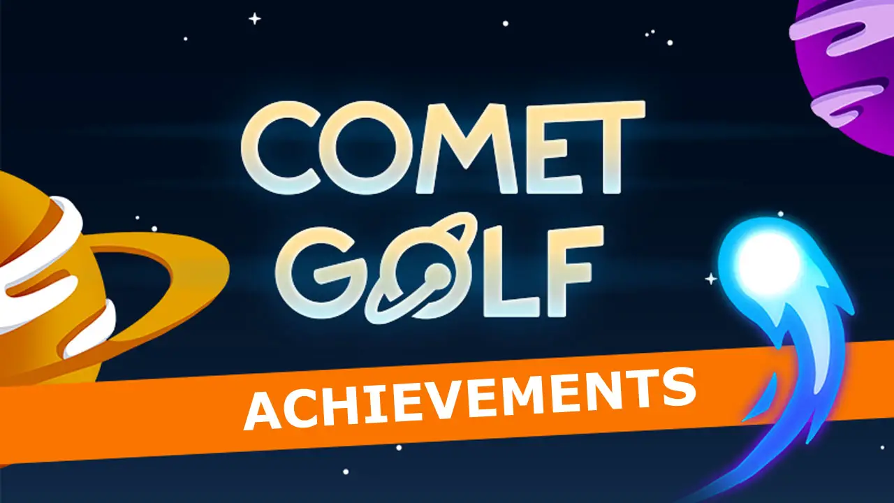 Comet Golf Achievements Guide (100% Unlocked)