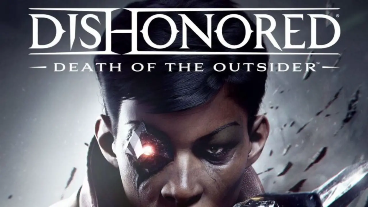 Dishonored: Death of the Outsider