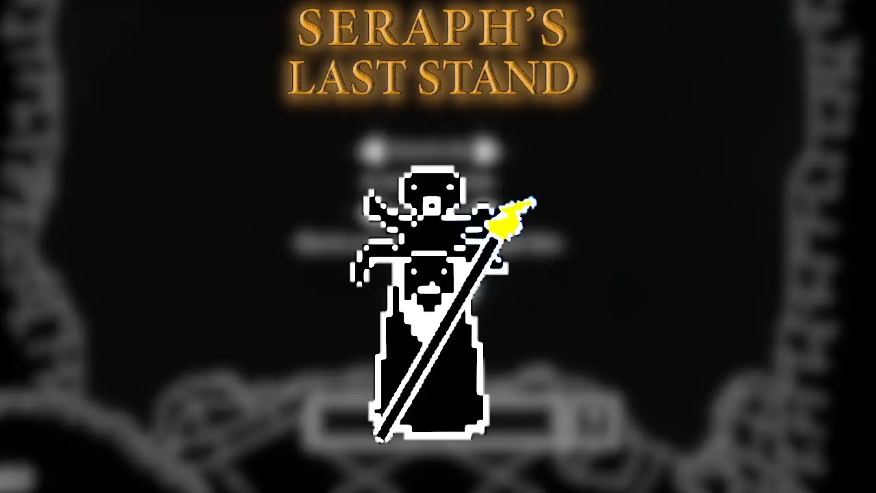 Seraph's Last Stand