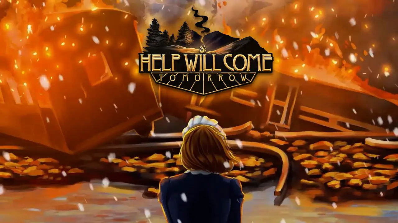 Help Will Come Tomorrow