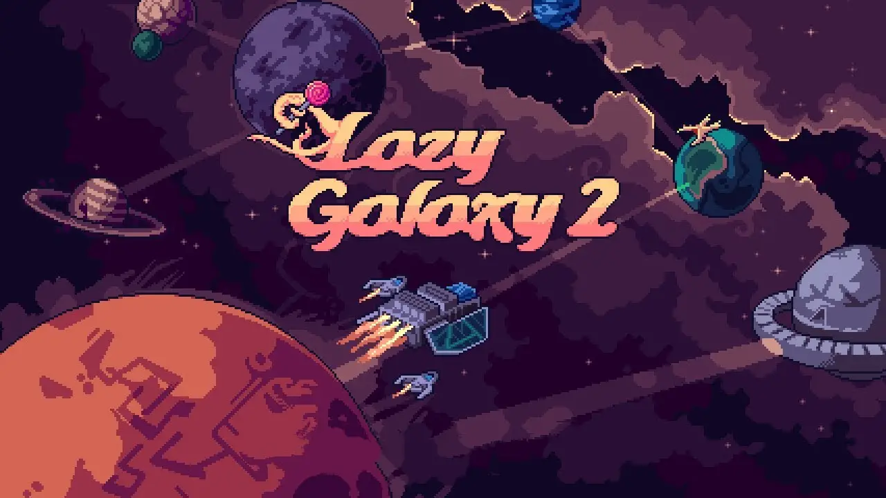 Lazy Galaxy 2