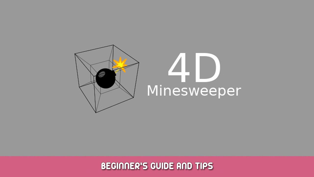 4D Minesweeper Beginner’s Guide and Tips