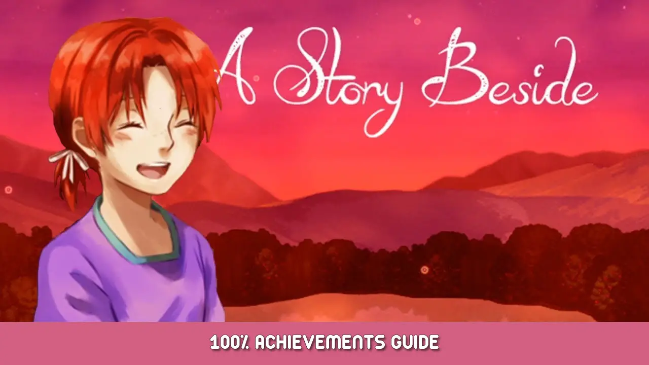 A Story Beside 100% Achievements Guide