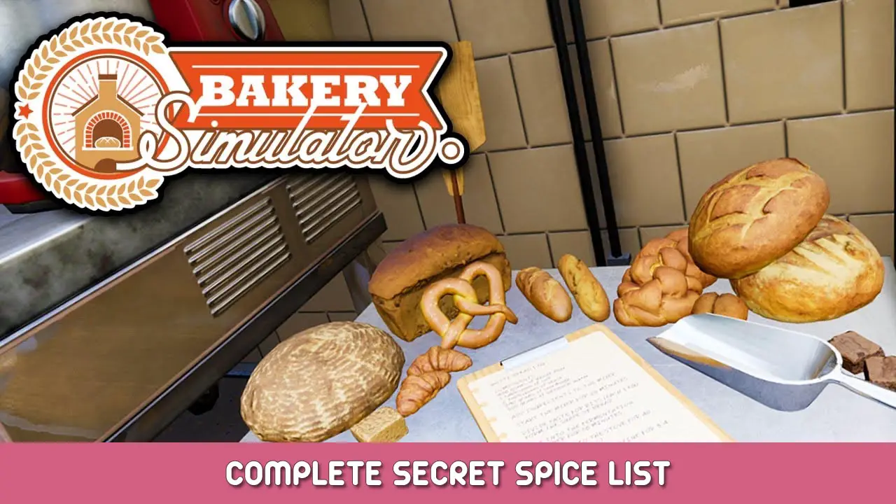Bakery Simulator – Complete Secret Spice List