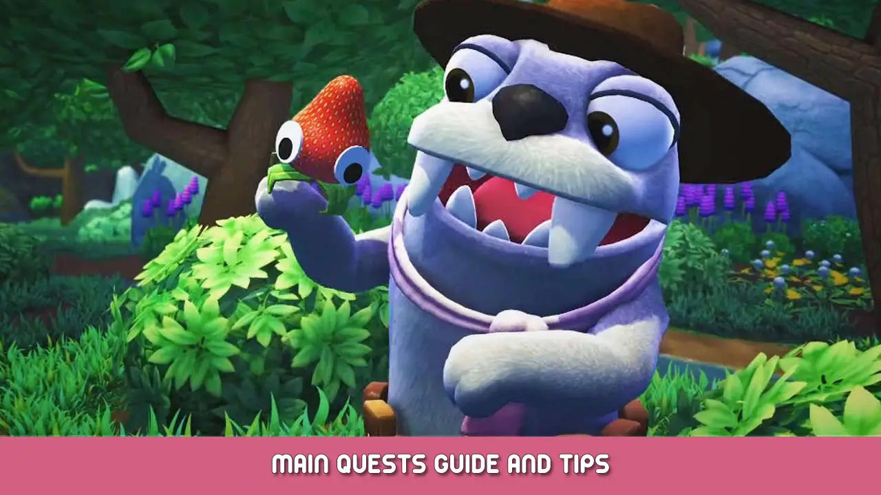 Bugsnax – All Main Quest Guide and Tips