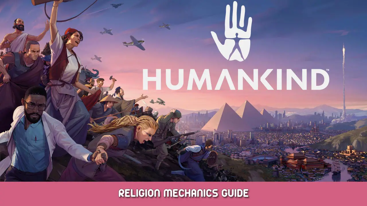 HUMANKIND - คู่มือกลศาสตร์ศาสนา