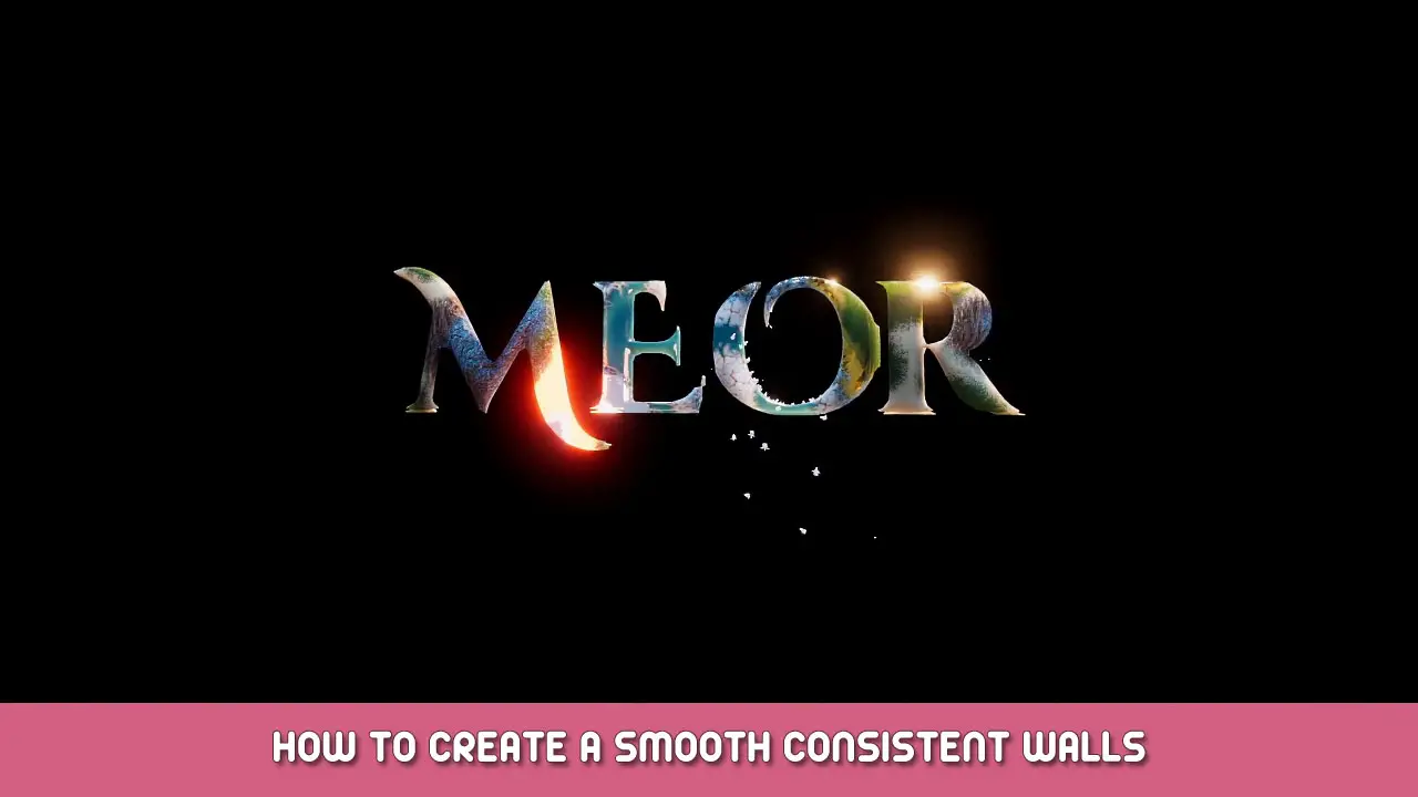 Meor – How to Create a Smooth Consistent Walls