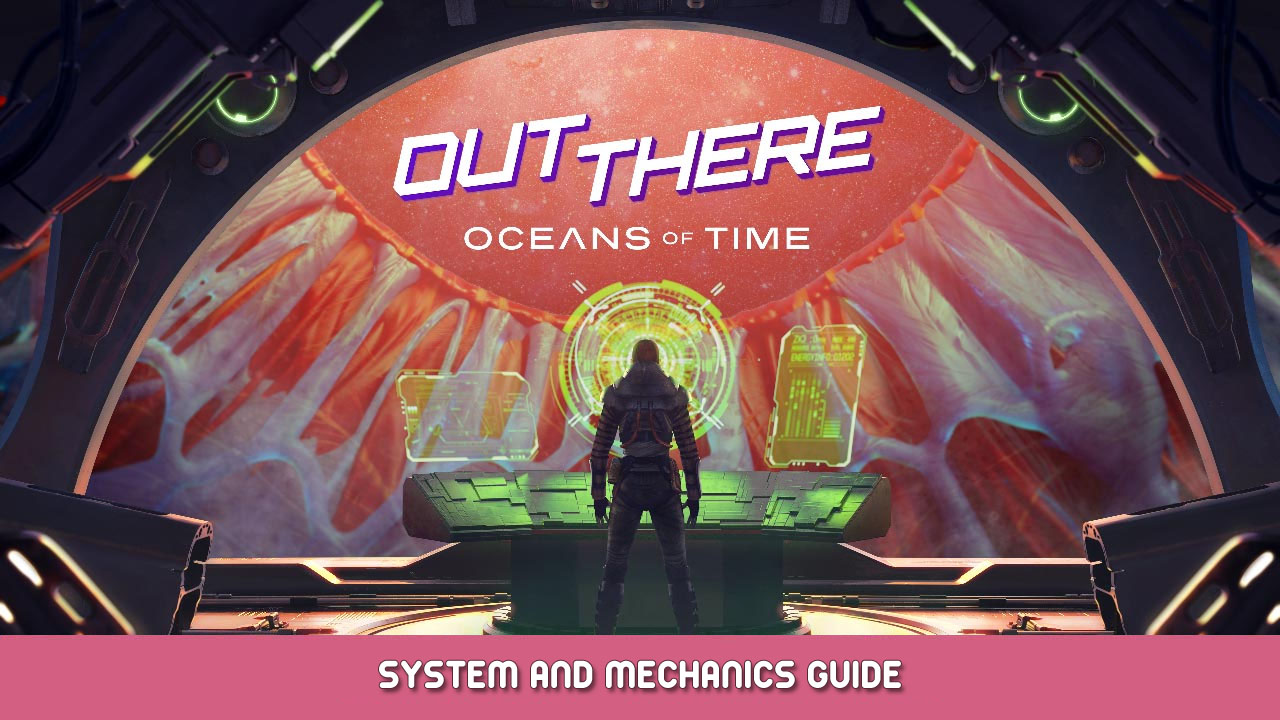 Out There: Oceans of Time – System and Mechanics Guide