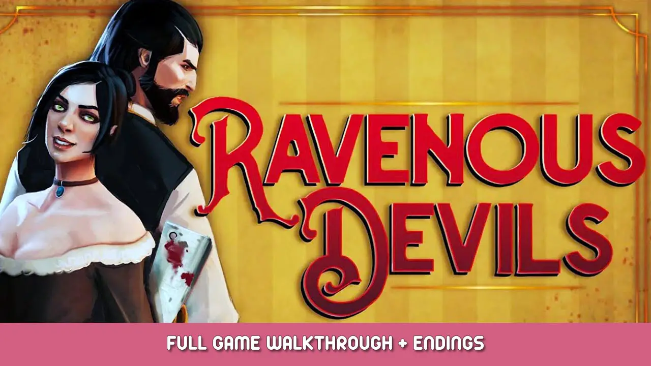 Ravenous Devils – Full Game Walkthrough + Endings