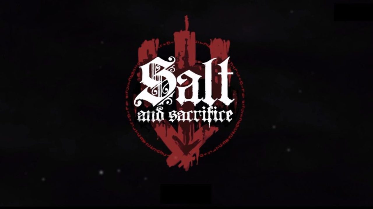 Salt And Sacrifice