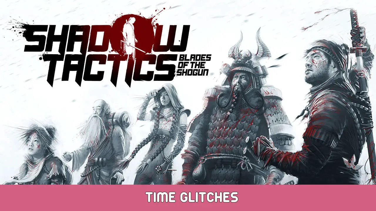 Shadow Tactics: Blades of de Shogun