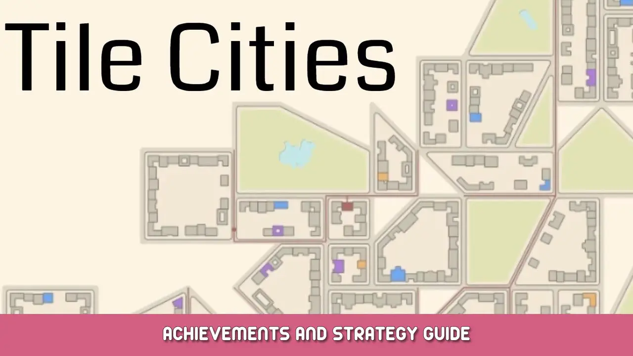 Tile Cities Achievements and Strategy Guide
