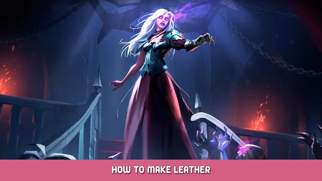 V Rising – How to Make Leather