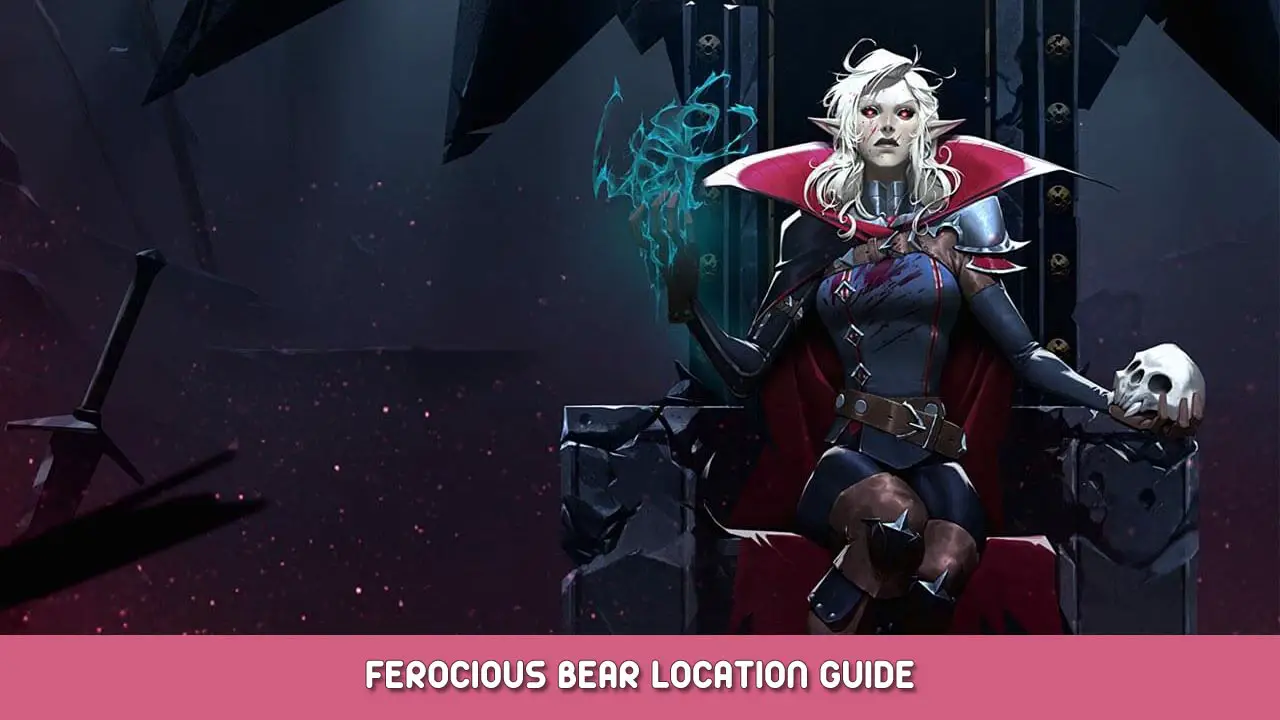 V Rising – Ferocious Bear Location Guide