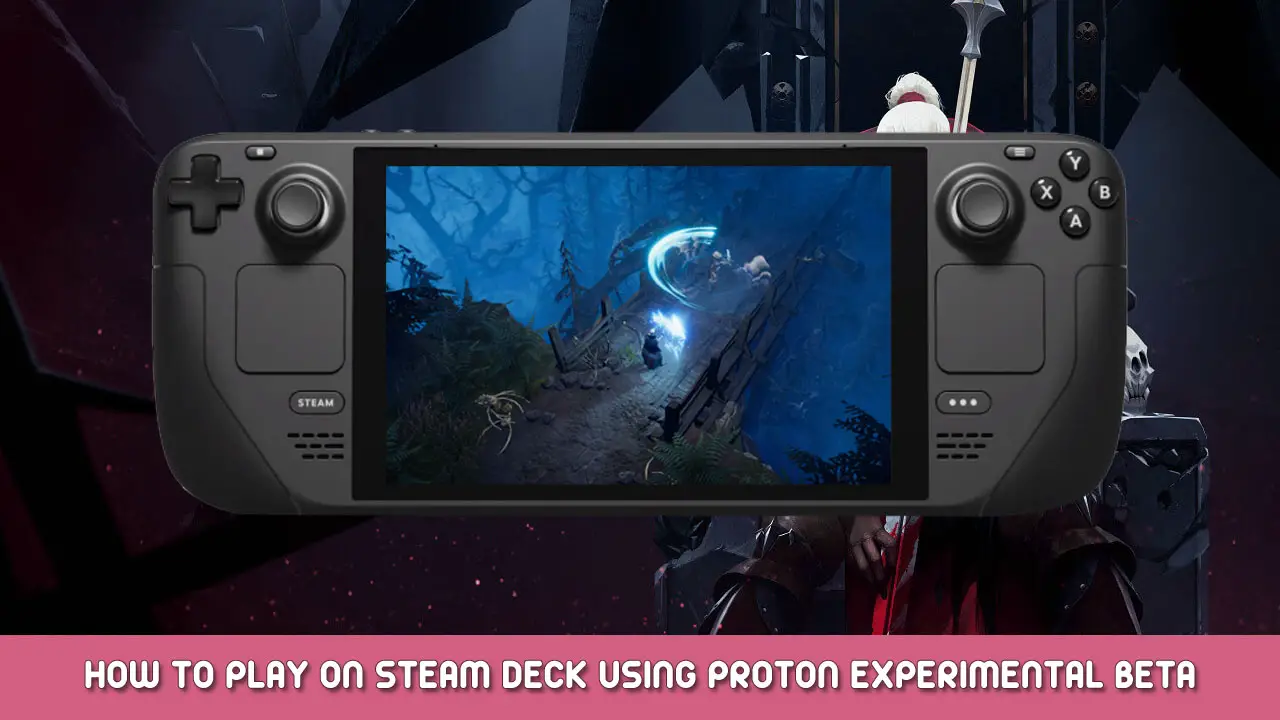 V Rising – How To Play On Steam Deck Using Proton Experimental Beta
