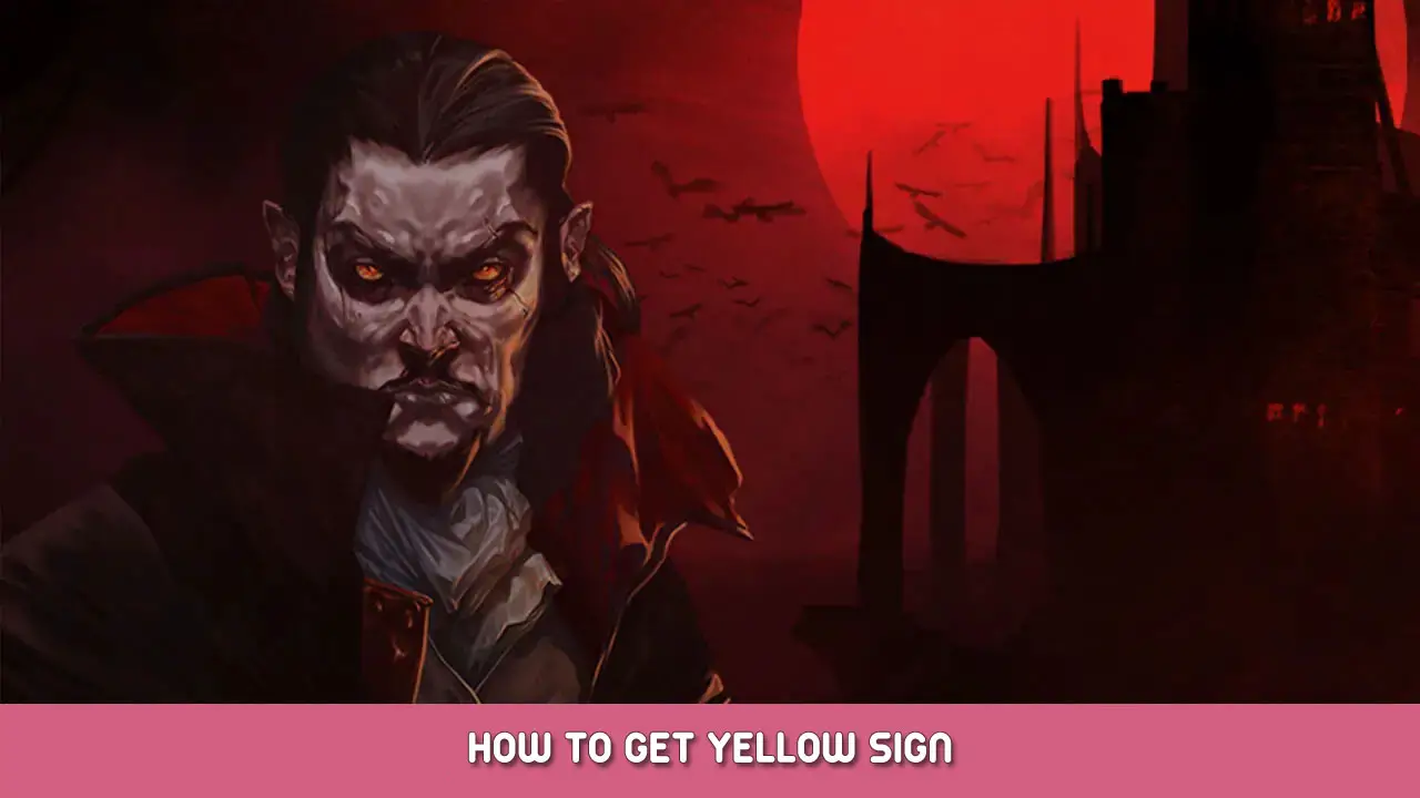 Vampire Survivors – How to Get Yellow Sign