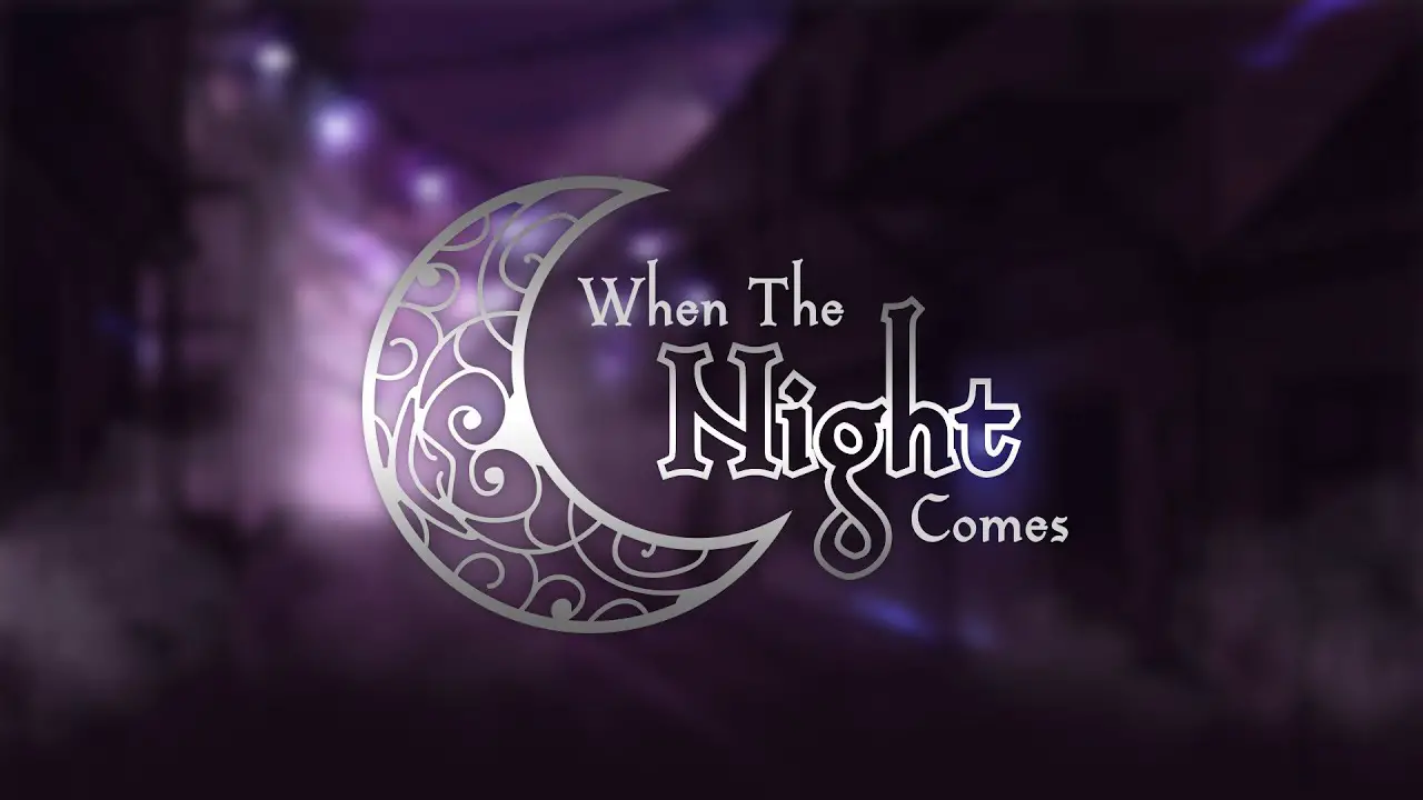 When The Night Comes