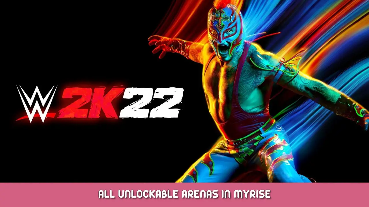 WWE 2K22 – All Unlockable Arenas in MyRise