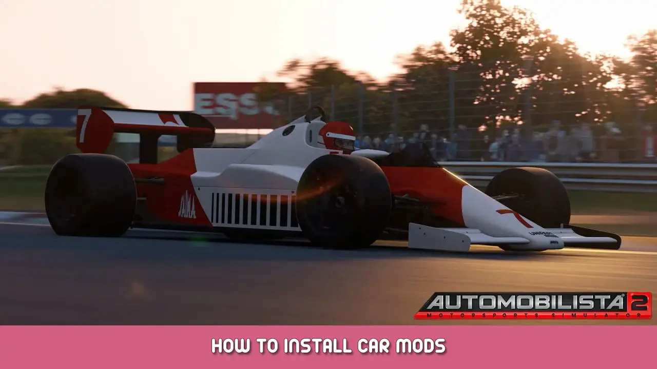 Automobilista 2 – How to Install Car Mods