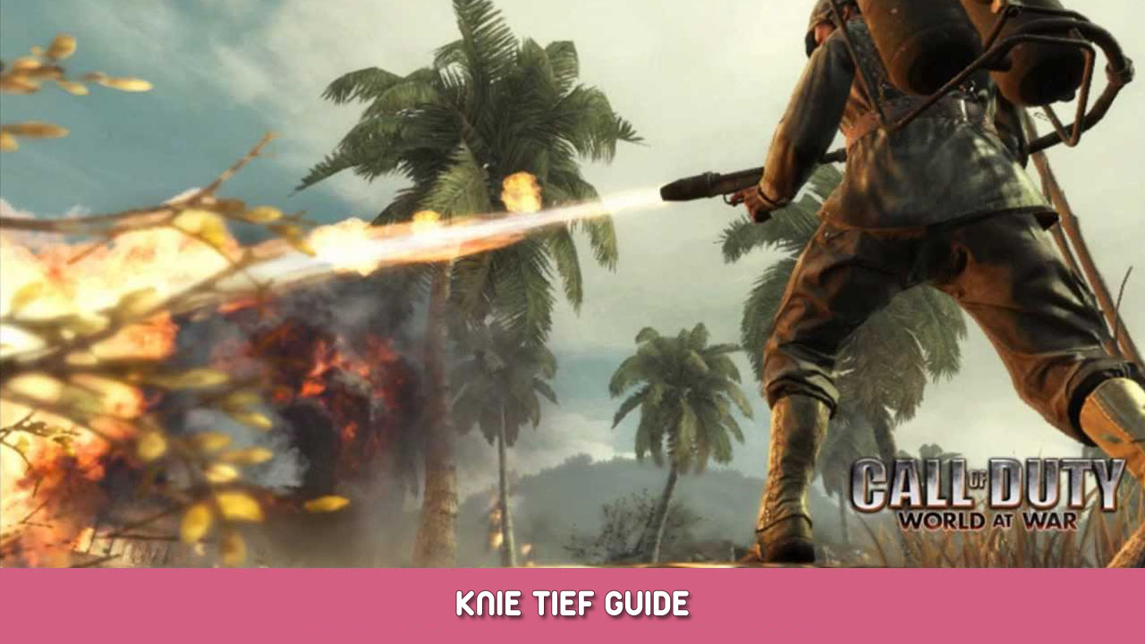 Call of Duty: World at War Knie Tief Guide