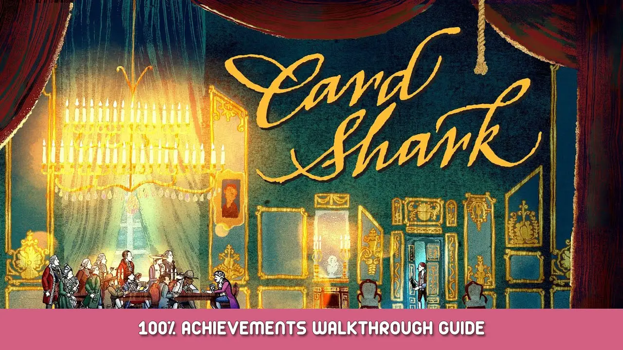 Card Shark 100% Achievements Walkthrough Guide