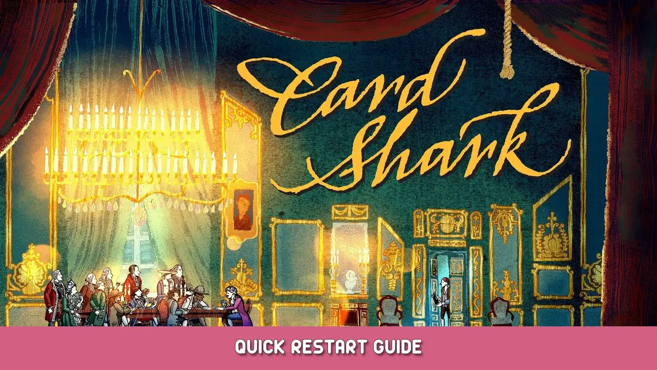 Card Shark Quick Restart Guide