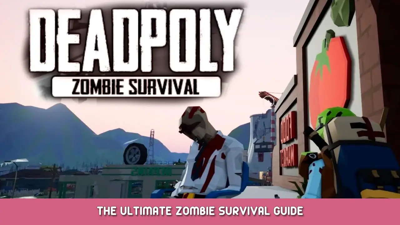 DeadPoly – The Ultimate Zombie Survival Guide