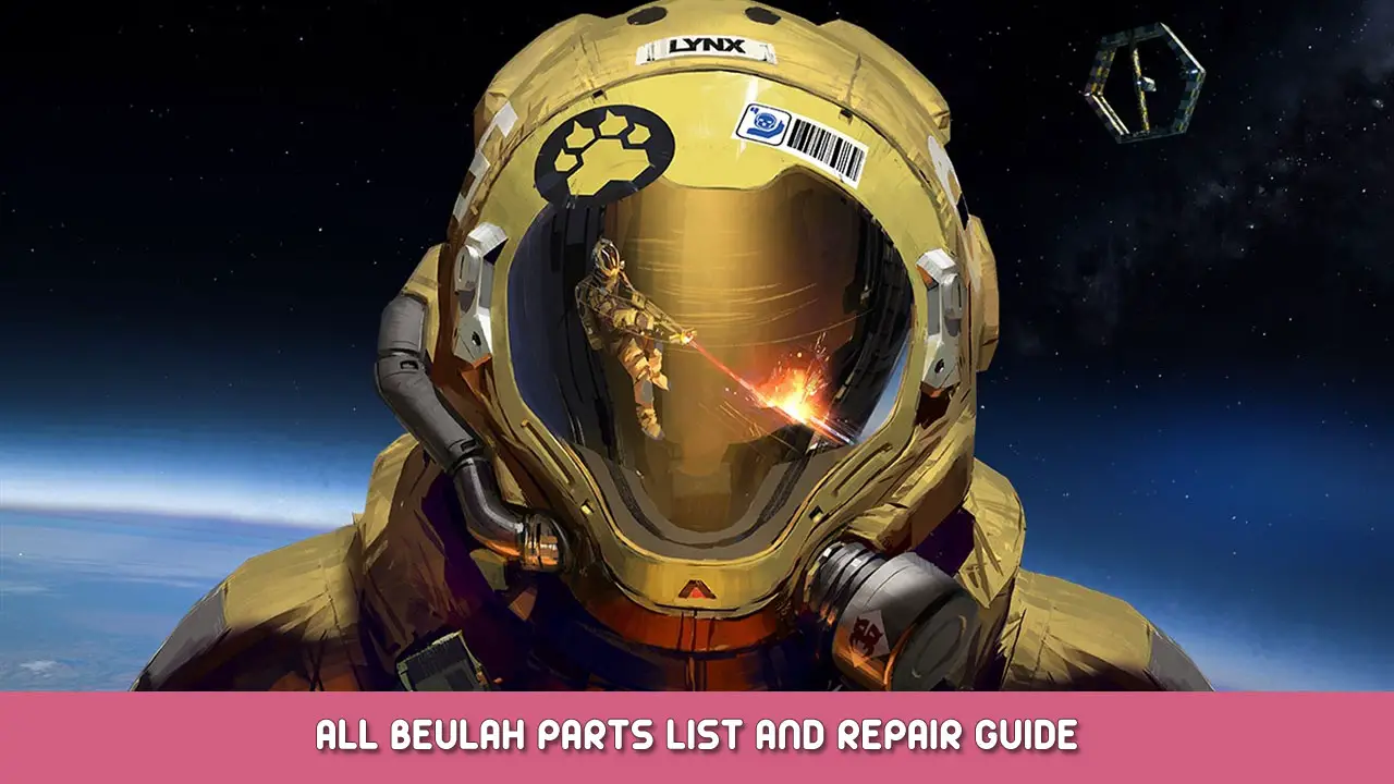 Hardspace: Shipbreaker – All Beulah Parts List and Repair Guide