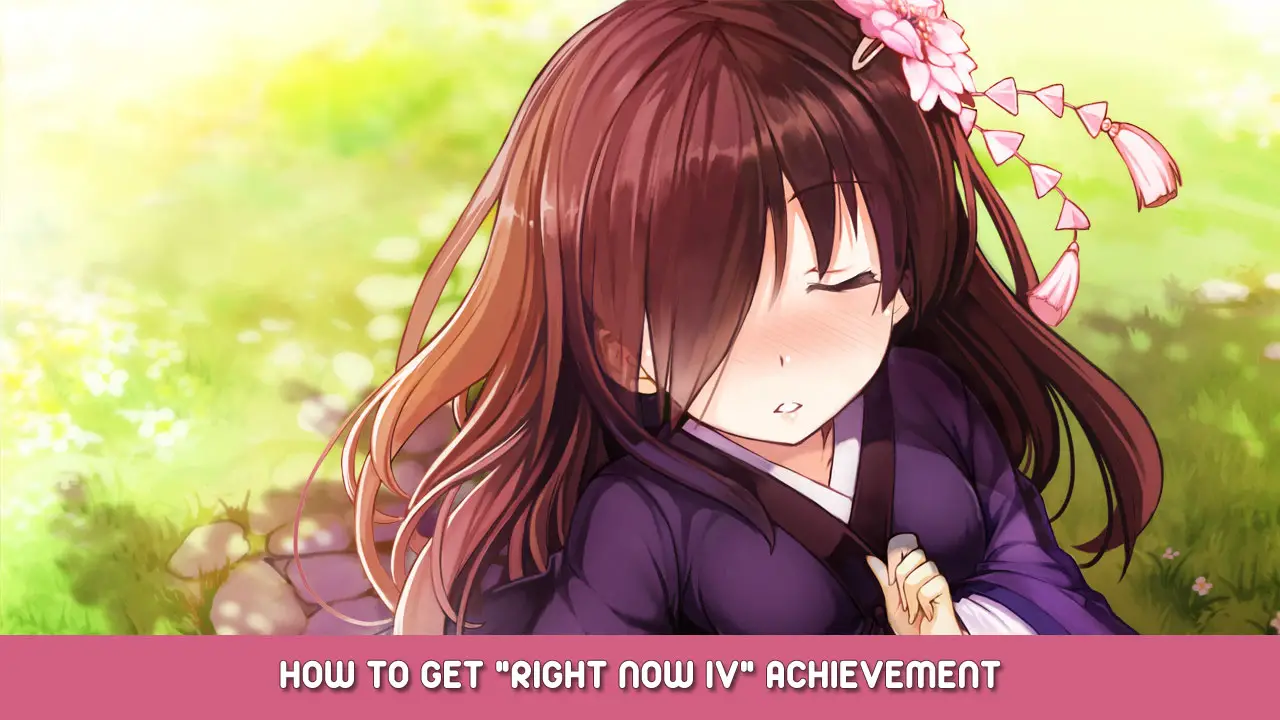 Mirror – How to Get “Right Now IV” Achievement