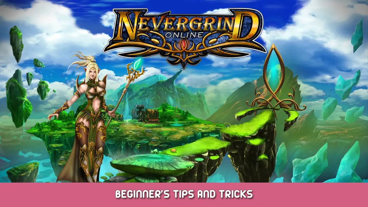 Nevergrind Online Beginner’s Tips and Tricks