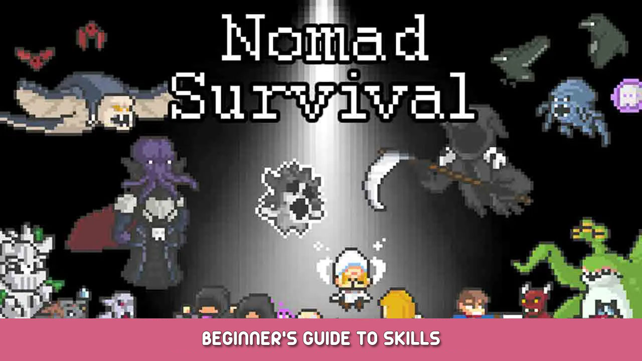 Nomad Survival Beginner’s Guide to Skills