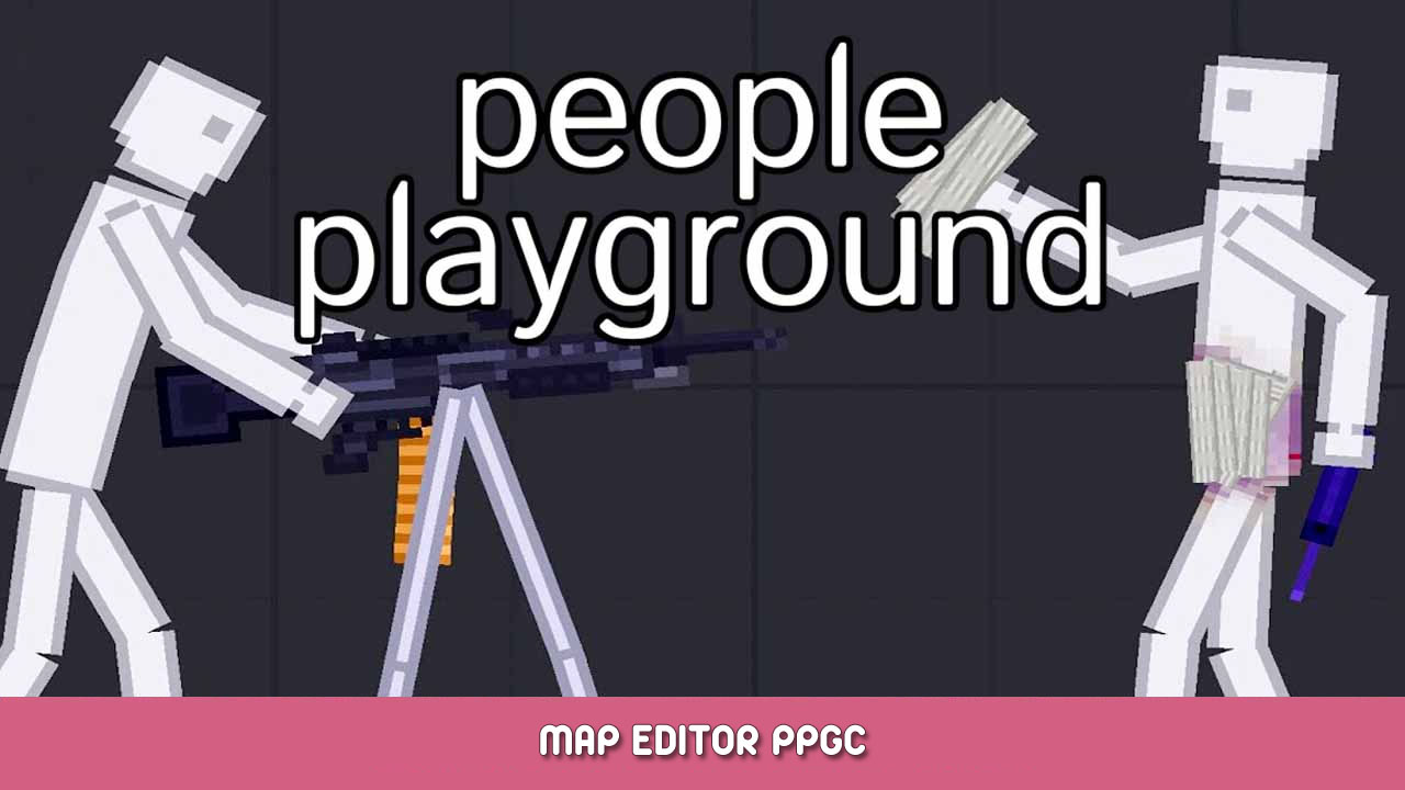 People Playground – Map Editor PPGC