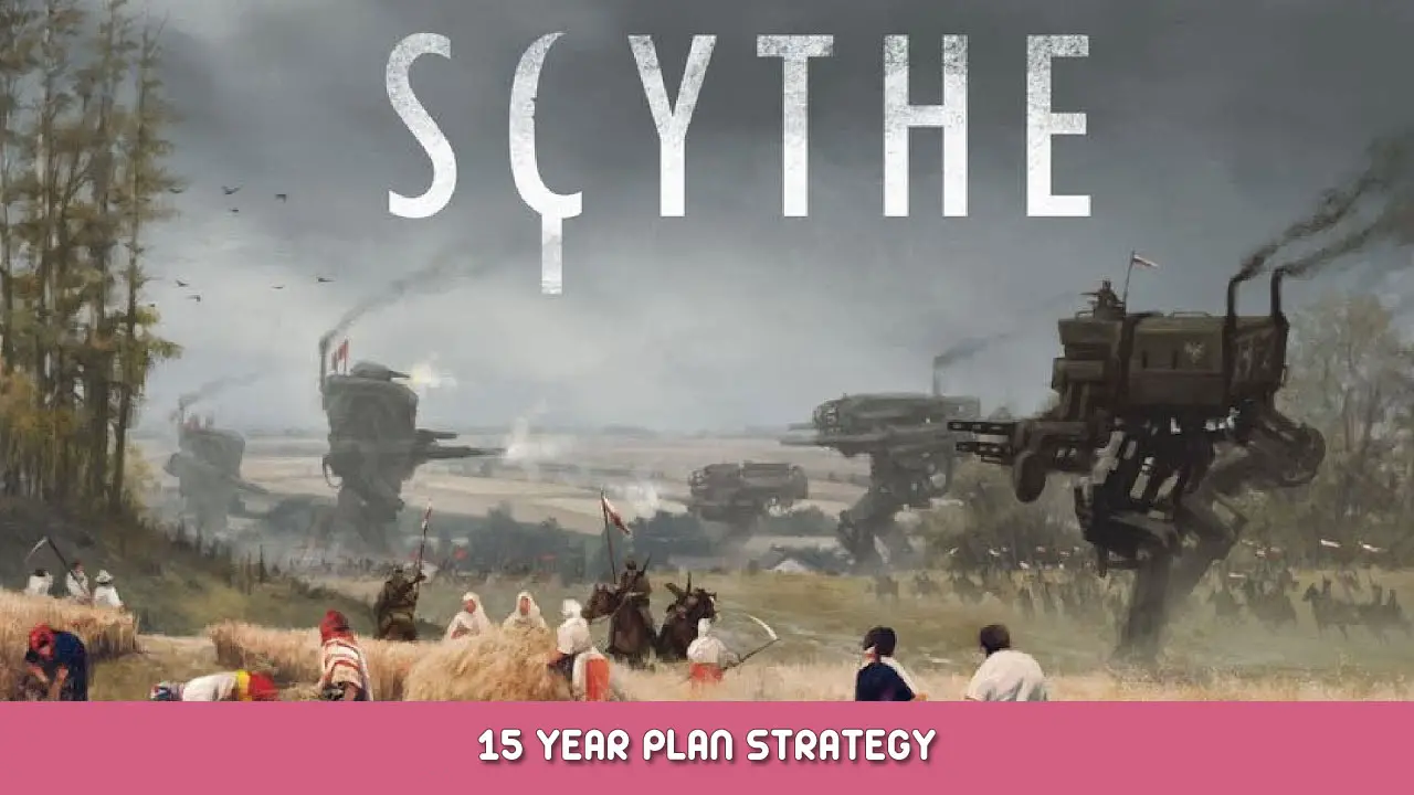 Scythe: Digital Edition – 15 Year Plan Strategy