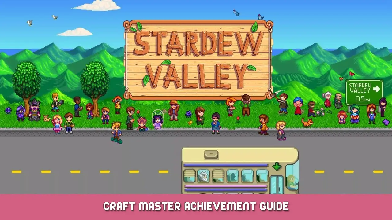 Stardew Valley – Craft Master Achievement Guide