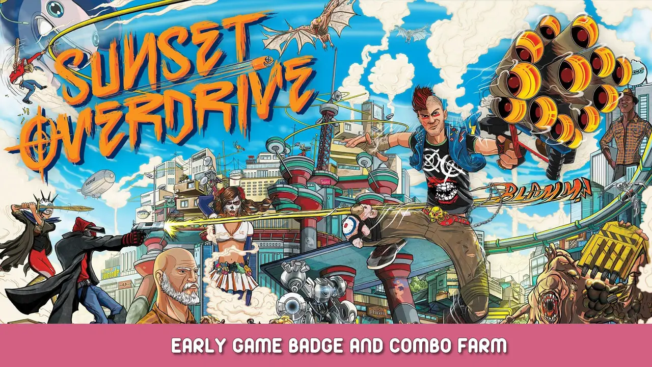 Sunset Overdrive – Early Game Badge and Combo Farm