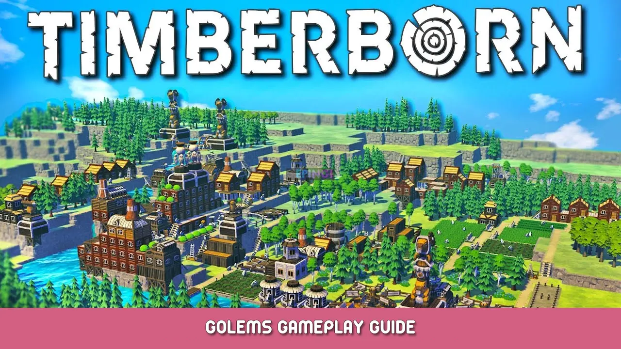 Timberborn Golems Gameplay Guide