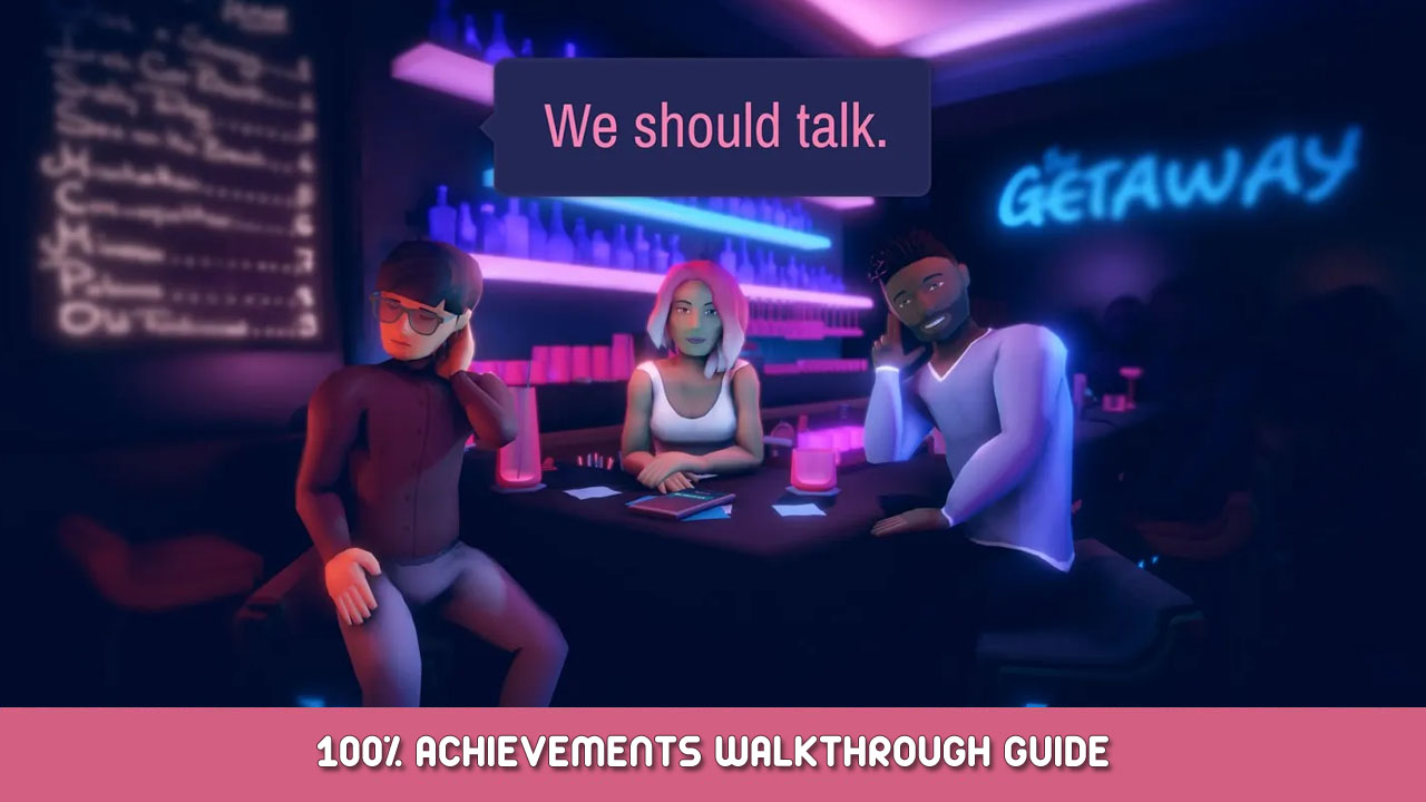 We should talk. 100% Achievements Walkthrough Guide