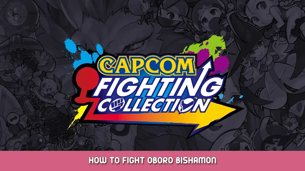 Capcom Fighting Collection – How to fight Oboro Bishamon in Vampire Savior/2 and Vampire Hunter 2