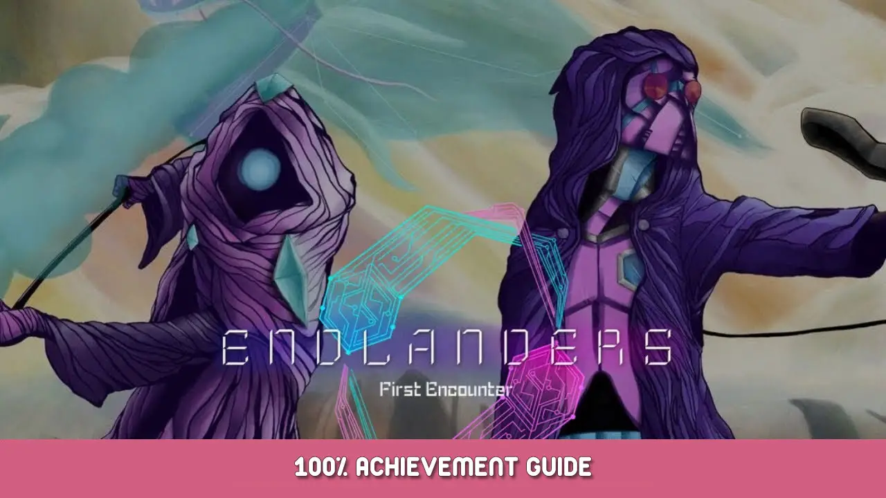 Endlanders : First Encounter 100% Achievement Guide