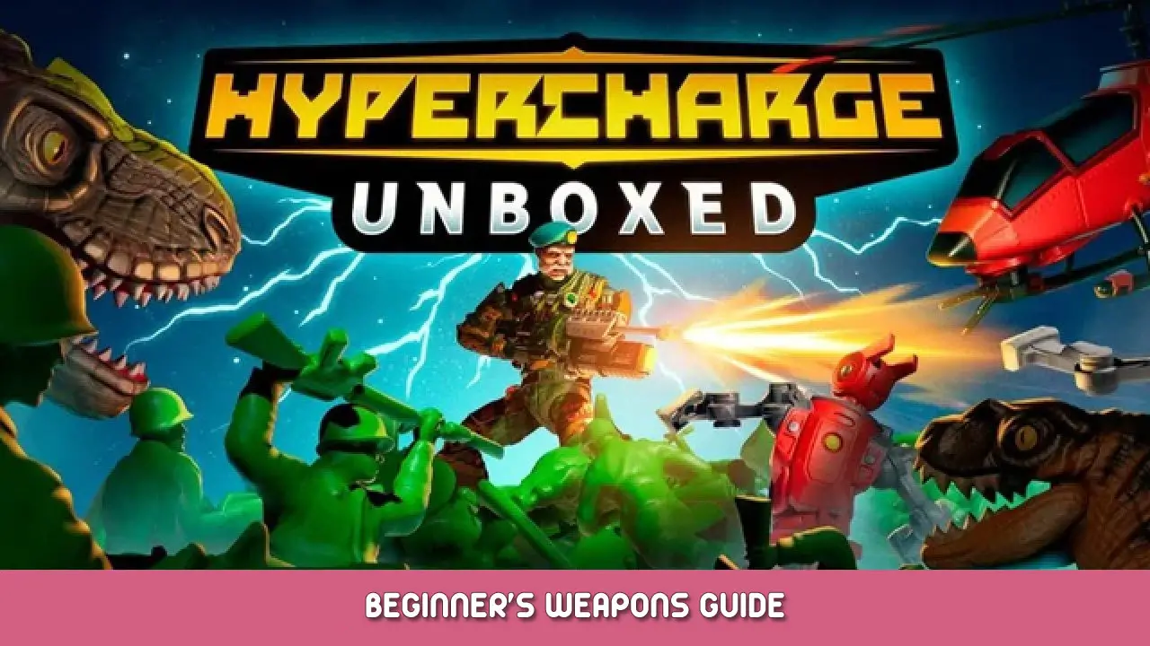 HYPERCHARGE: Unboxed Beginner’s Weapons Guide